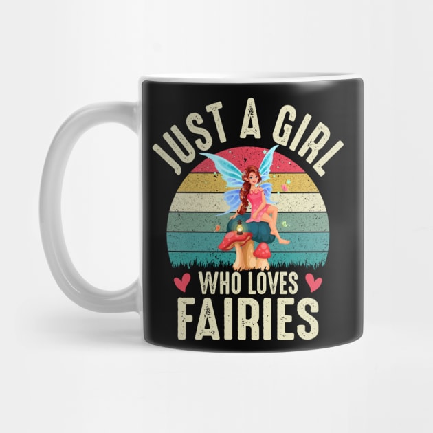 Just A Girl Who Loves Fairies Fairy Mushroom Girls Gifts Funny by Donebe